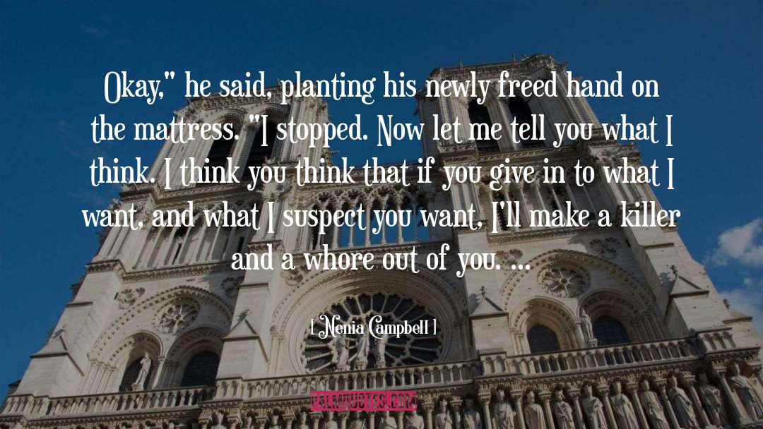 Nenia Campbell quotes by Nenia Campbell