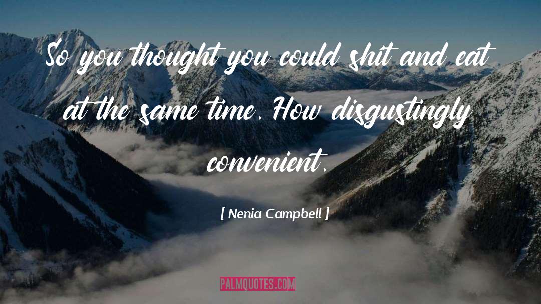 Nenia Campbell quotes by Nenia Campbell