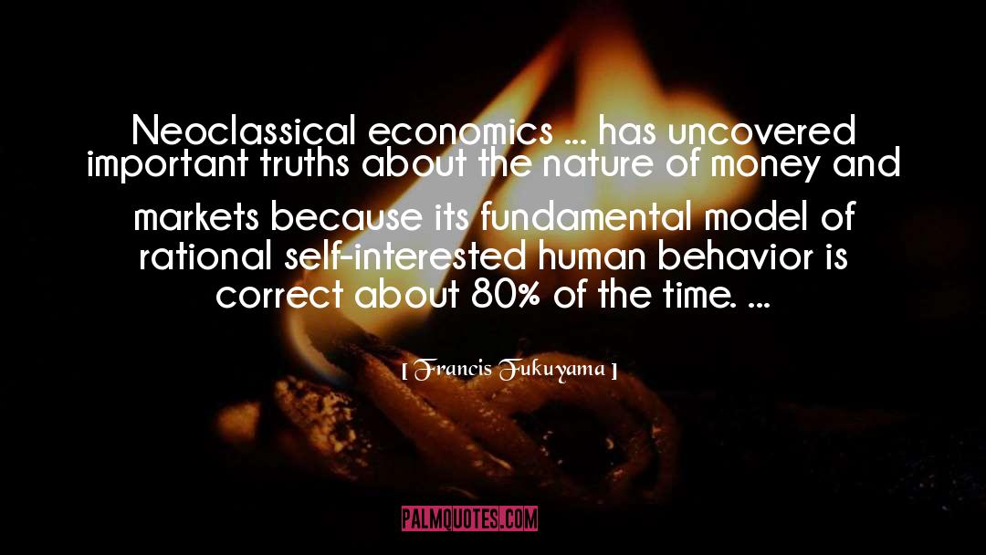 Neoclassical Economics quotes by Francis Fukuyama
