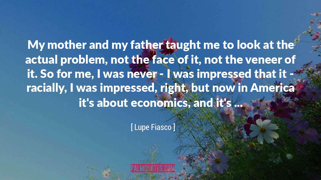 Neoclassical Economics quotes by Lupe Fiasco