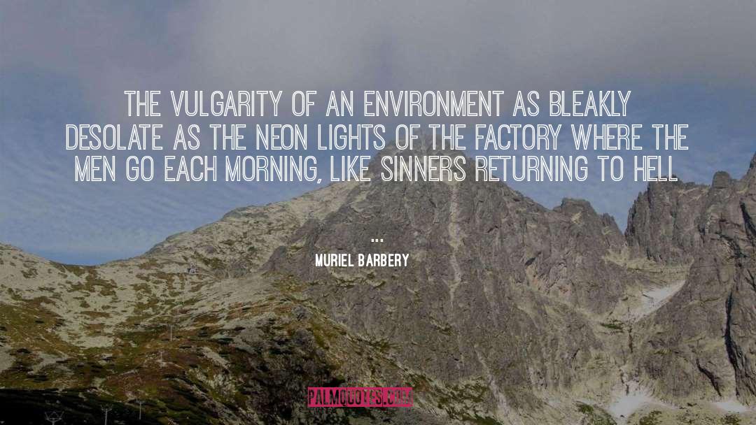 Neon Lights quotes by Muriel Barbery
