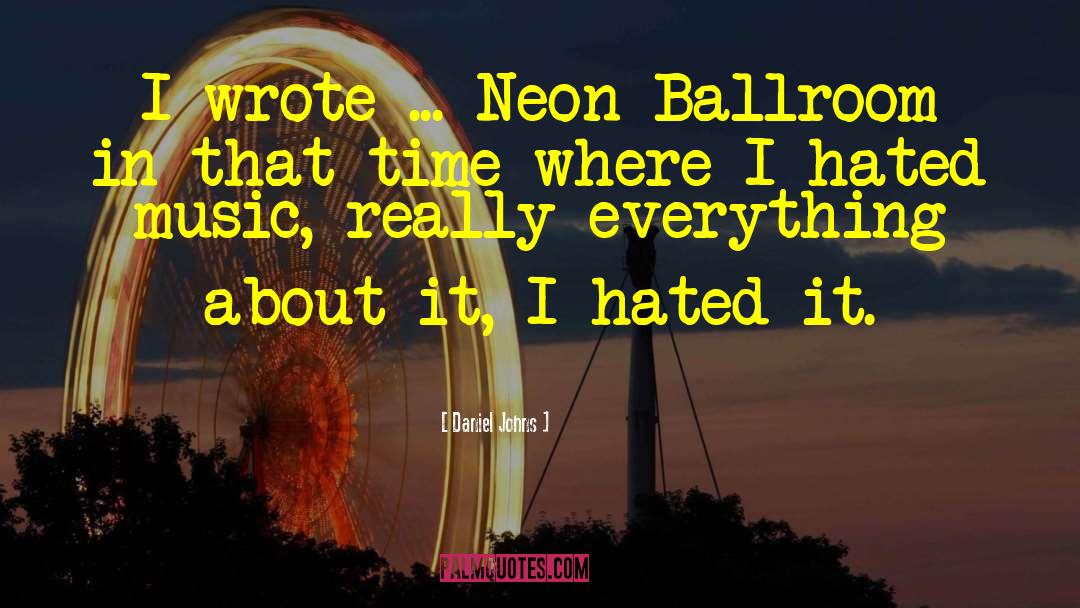 Neon quotes by Daniel Johns