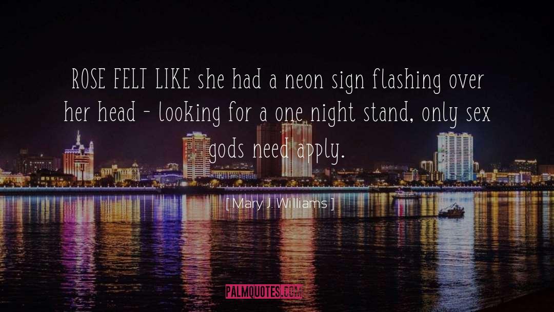 Neon Sign quotes by Mary J. Williams