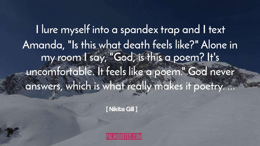 Neothomist Poem quotes by Nikita Gill