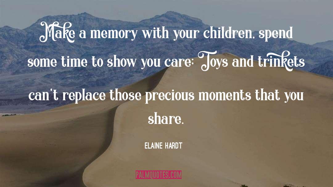 Nephew With Precious Moments quotes by Elaine Hardt