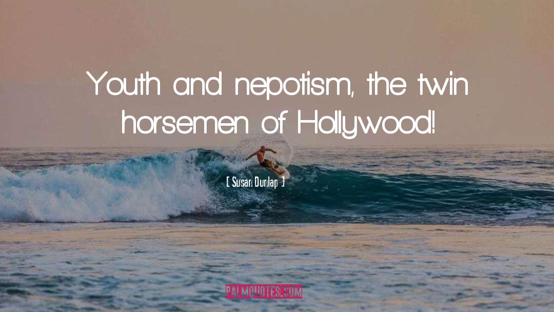 Nepotism quotes by Susan Dunlap