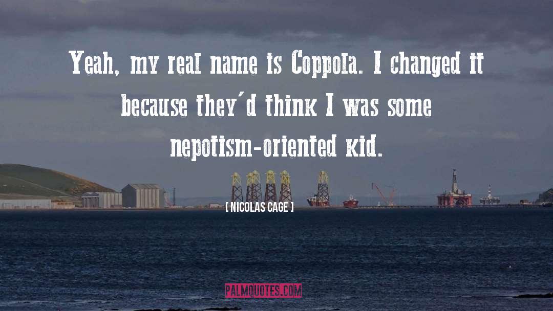 Nepotism quotes by Nicolas Cage