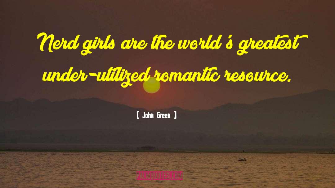 Nerd Girls quotes by John Green