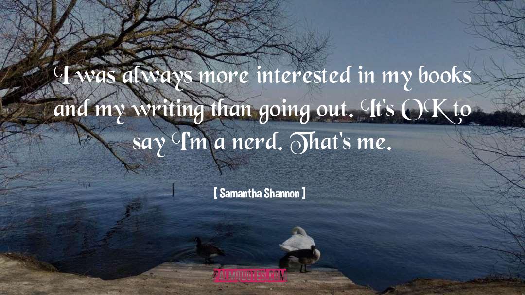 Nerd quotes by Samantha Shannon