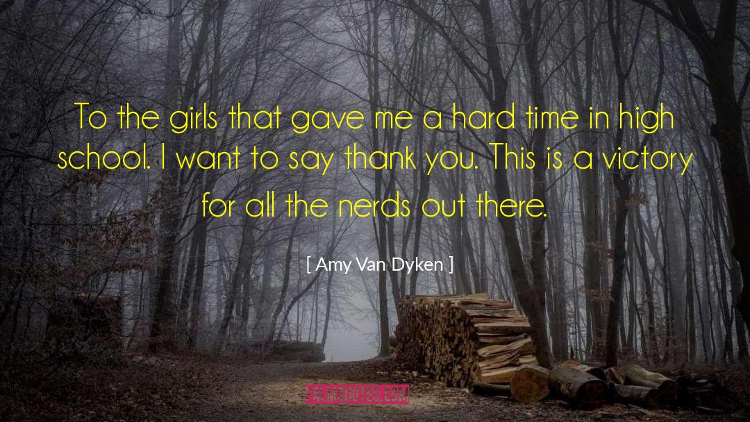 Nerds quotes by Amy Van Dyken