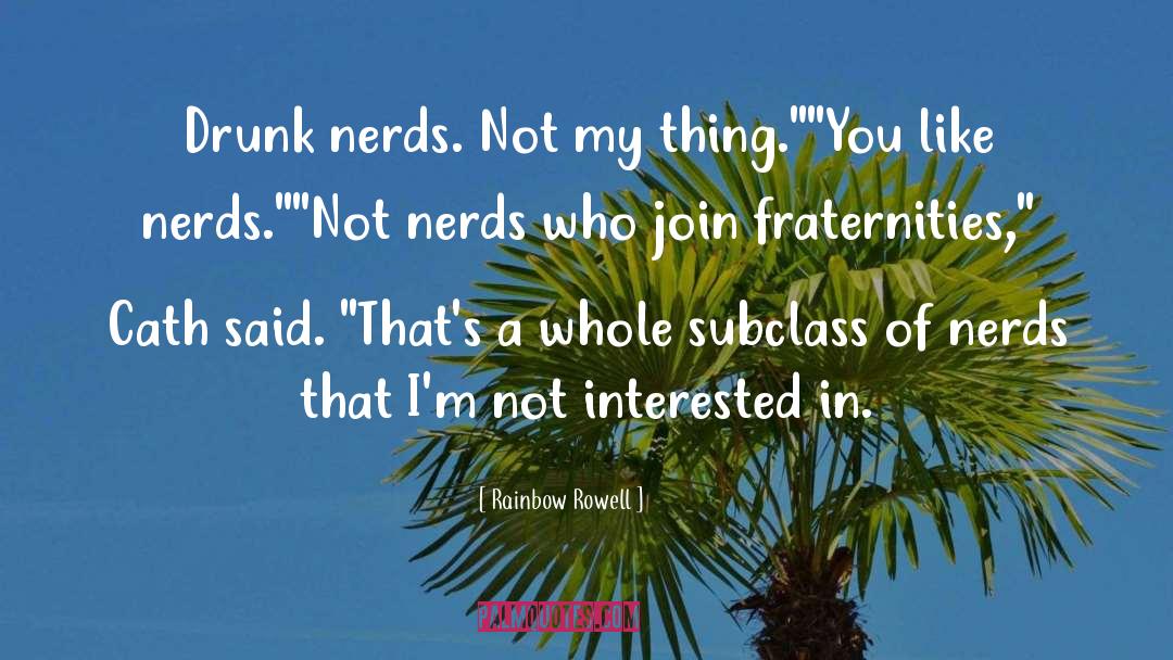 Nerds quotes by Rainbow Rowell