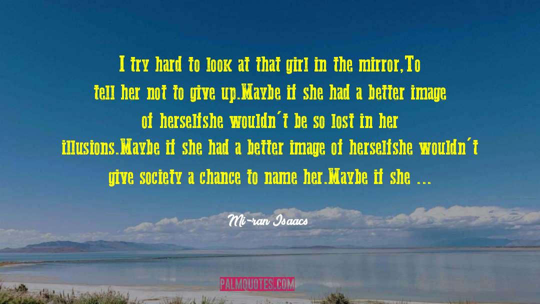 Nerdy Girl Ftw quotes by Mi-ran Isaacs