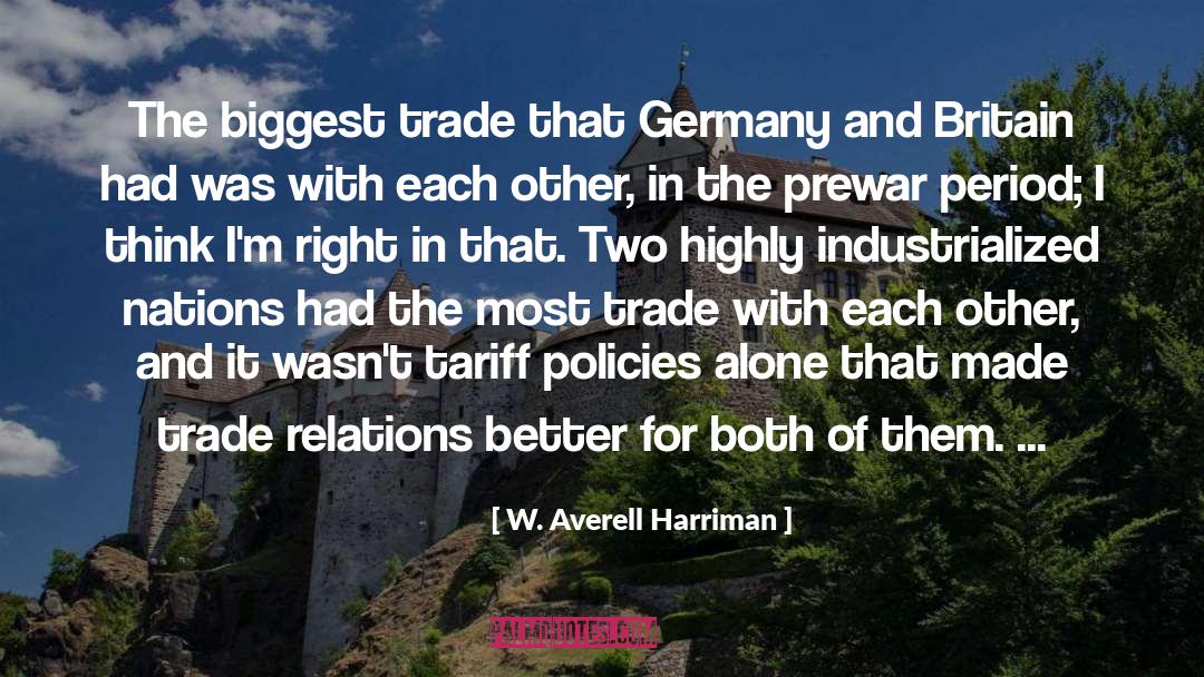 Nergena Germany quotes by W. Averell Harriman