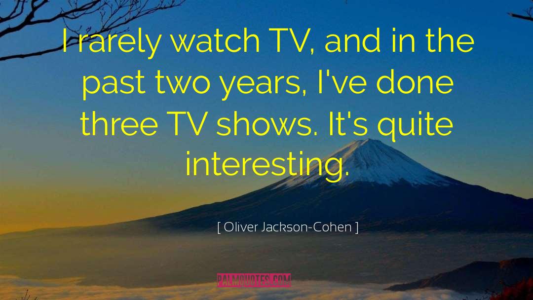 Neria Oliver quotes by Oliver Jackson-Cohen