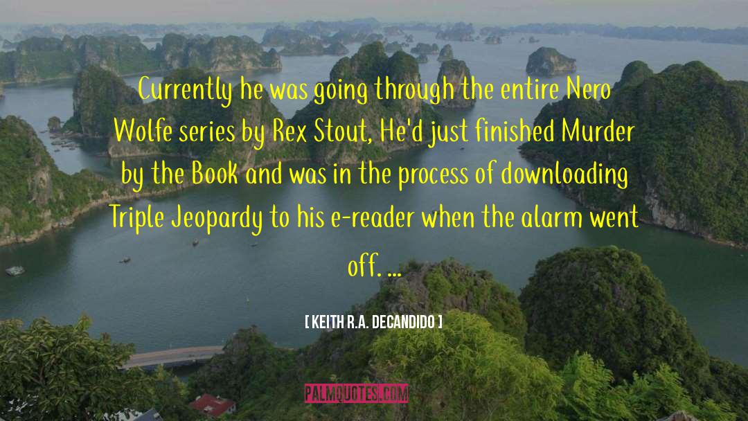 Nero quotes by Keith R.A. DeCandido