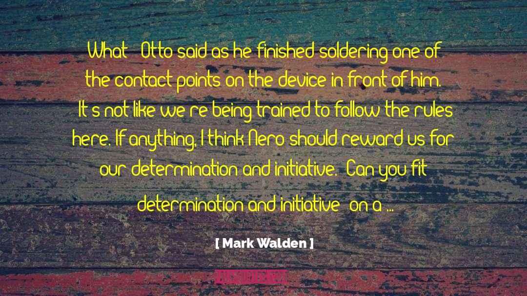 Nero quotes by Mark Walden