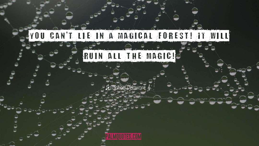 Neroche Forest quotes by Michael Delaware