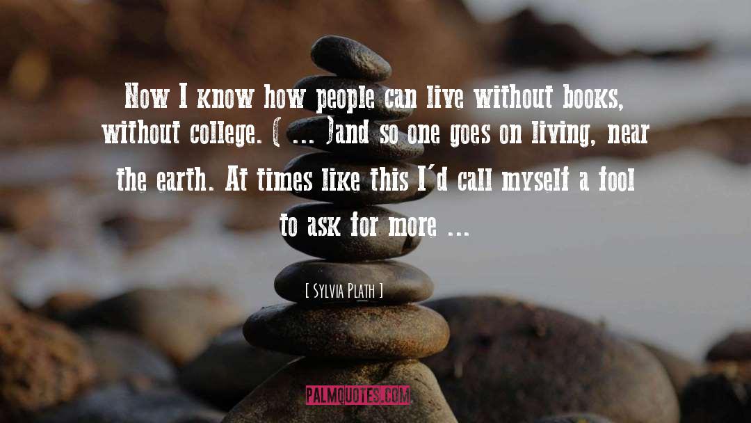 Nerurkar College quotes by Sylvia Plath
