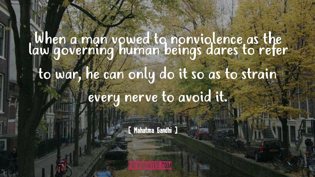 Nerve quotes by Mahatma Gandhi