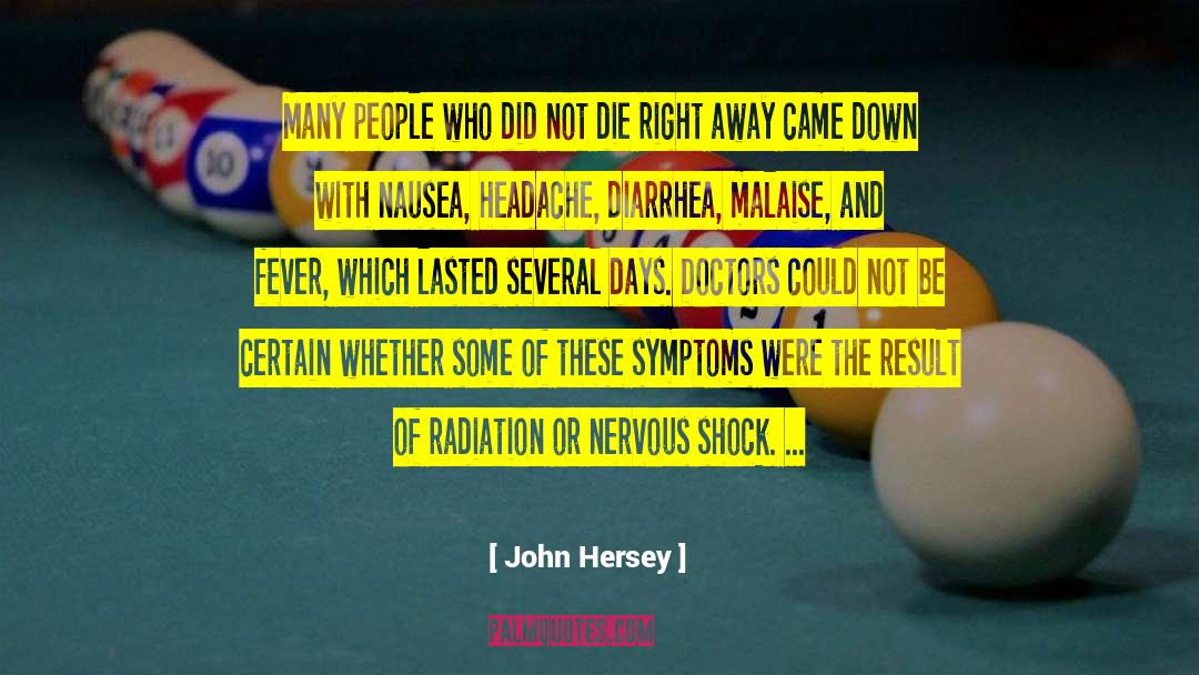 Nervous Habits quotes by John Hersey