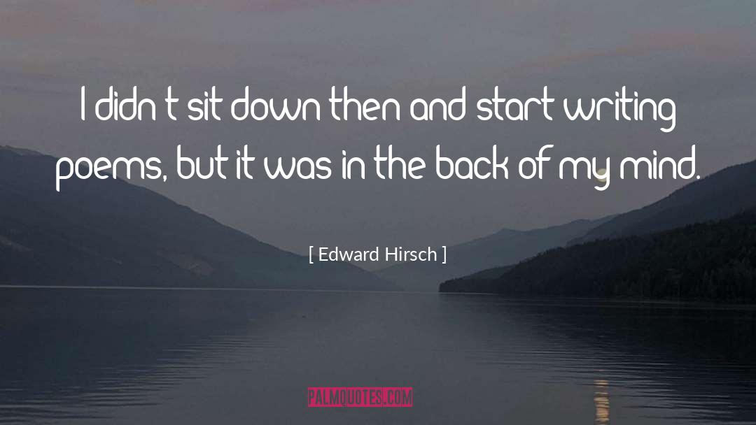 Nervous Poems quotes by Edward Hirsch