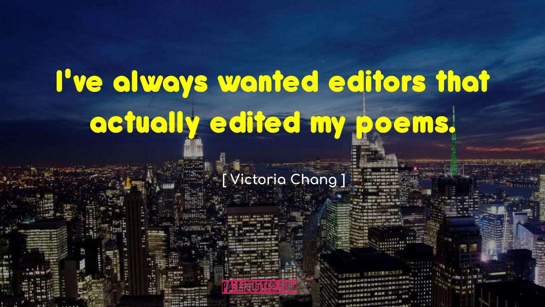 Nervous Poems quotes by Victoria Chang