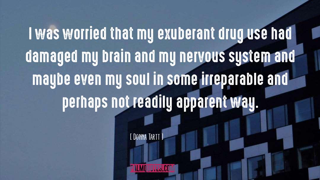 Nervous System quotes by Donna Tartt