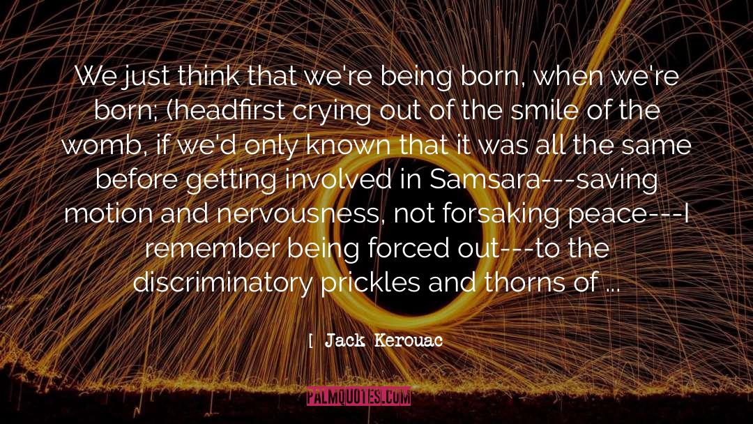 Nervousness quotes by Jack Kerouac