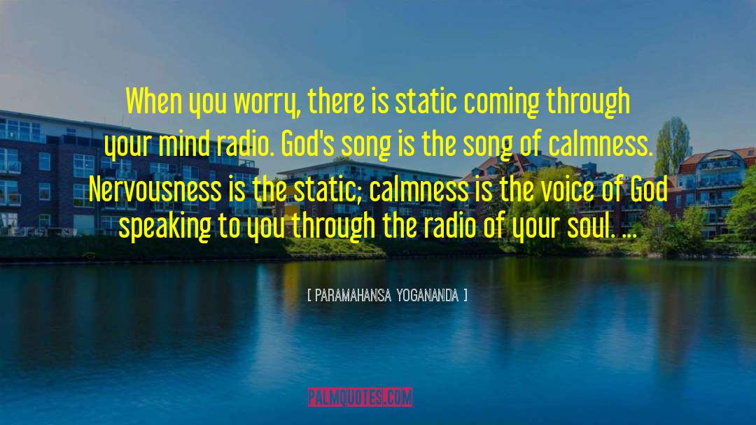 Nervousness quotes by Paramahansa Yogananda