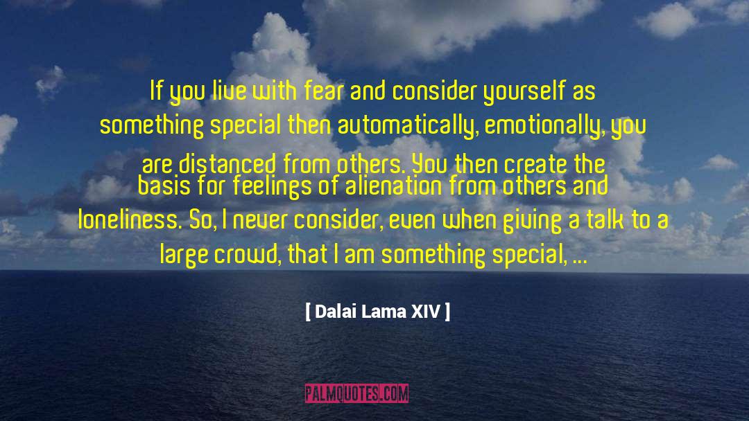 Nervousness quotes by Dalai Lama XIV