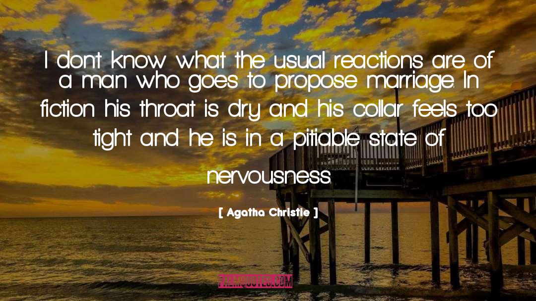 Nervousness quotes by Agatha Christie