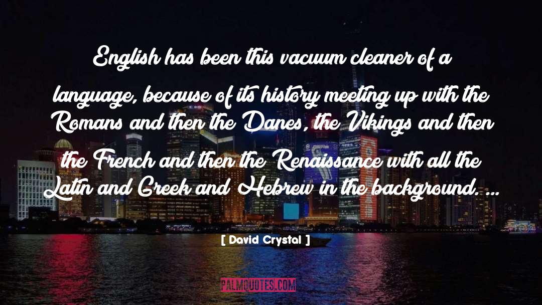 Nescio In Latin quotes by David Crystal