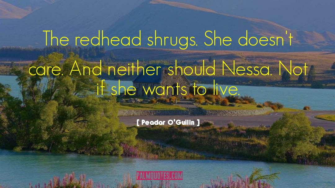 Nessa quotes by Peadar O'Guilin