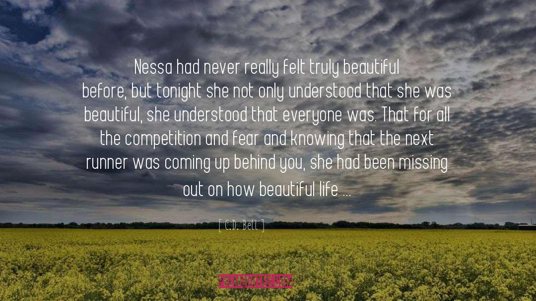 Nessa quotes by C.D. Bell