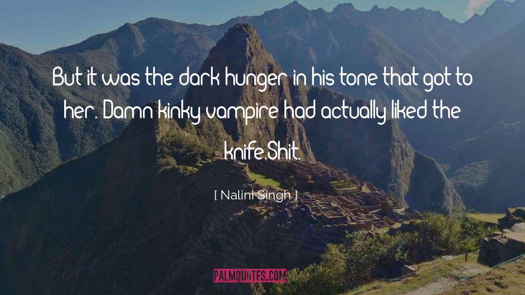 Nessmuk Knife quotes by Nalini Singh