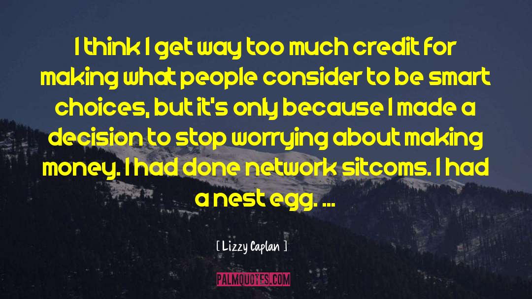 Nest Egg quotes by Lizzy Caplan