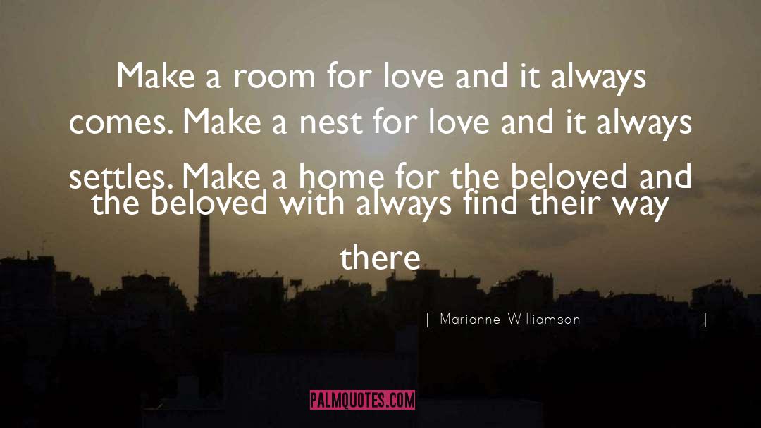 Nests quotes by Marianne Williamson