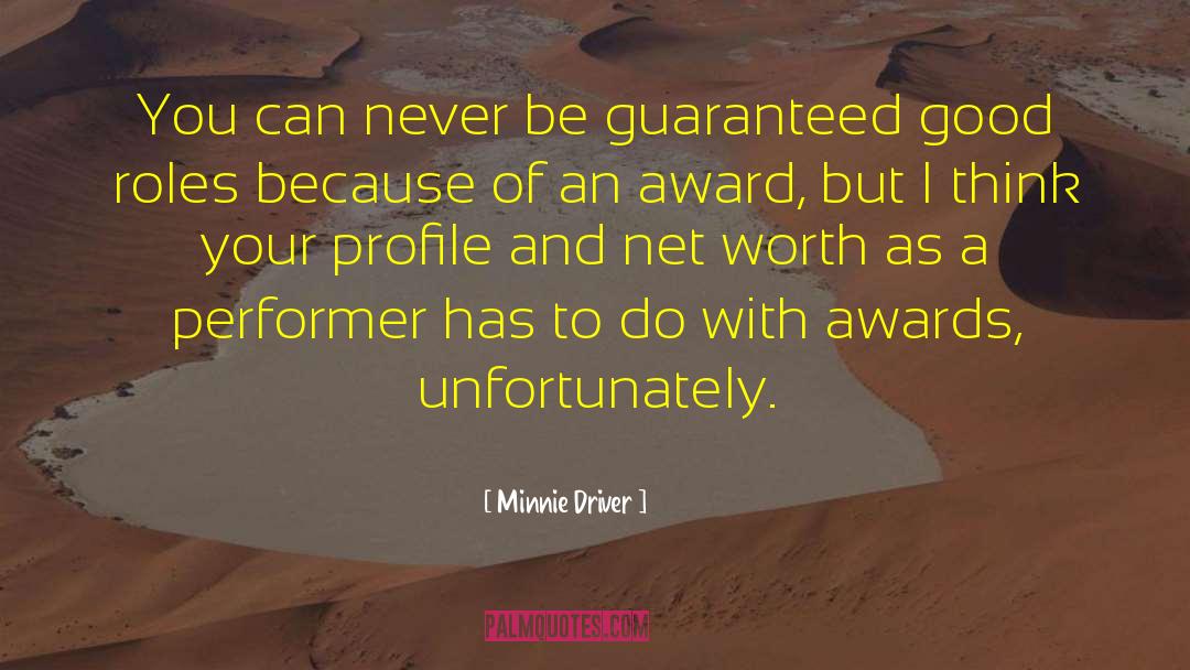 Net Worth quotes by Minnie Driver