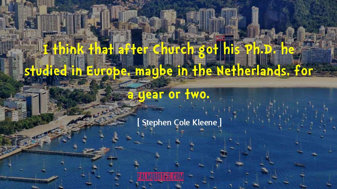 Netherlands quotes by Stephen Cole Kleene