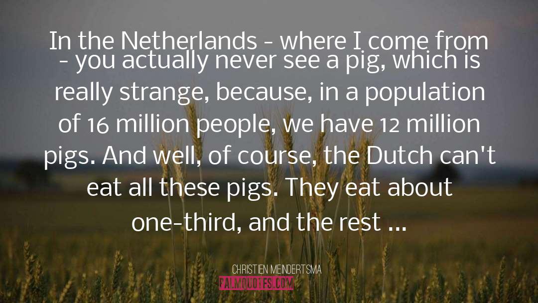 Netherlands quotes by Christien Meindertsma