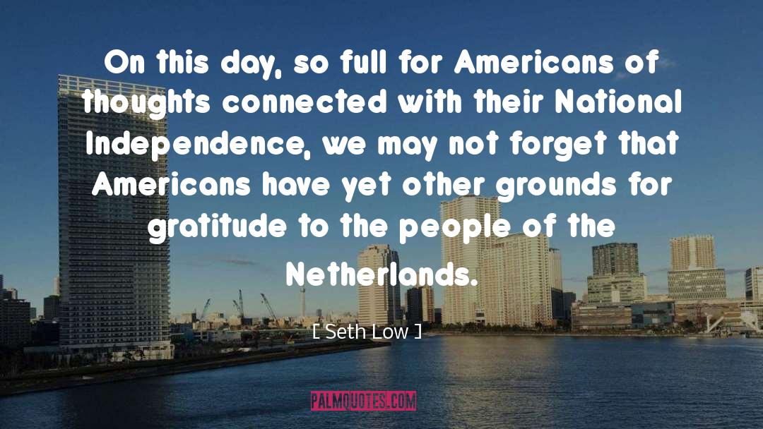 Netherlands quotes by Seth Low