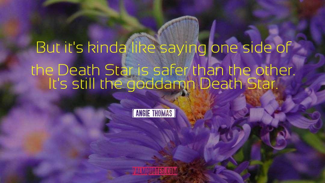 Netherling Side quotes by Angie Thomas