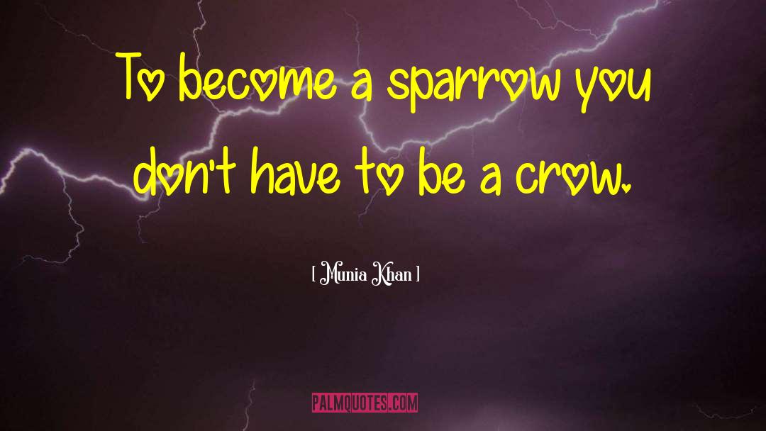 Nettie Sparrow quotes by Munia Khan