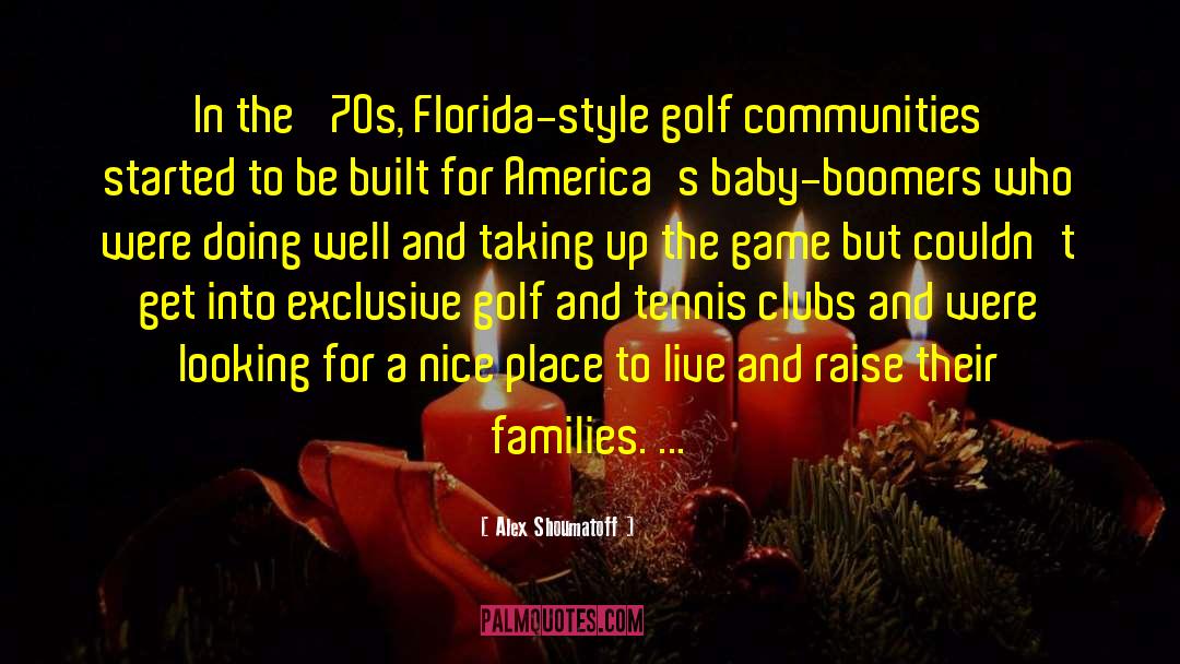 Network And Golf quotes by Alex Shoumatoff