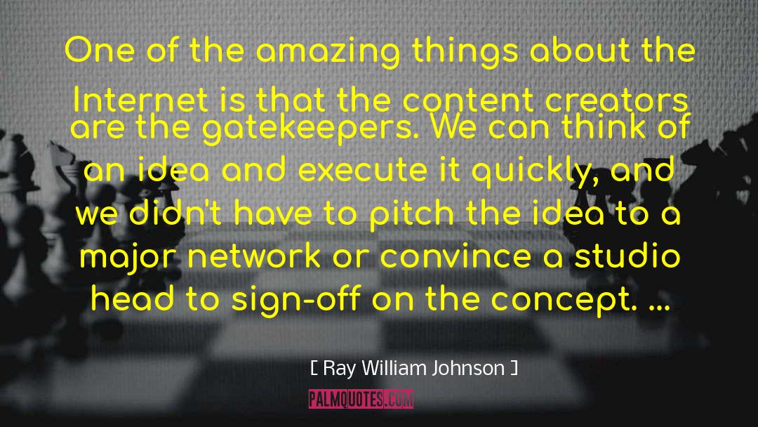 Network Etiquette quotes by Ray William Johnson