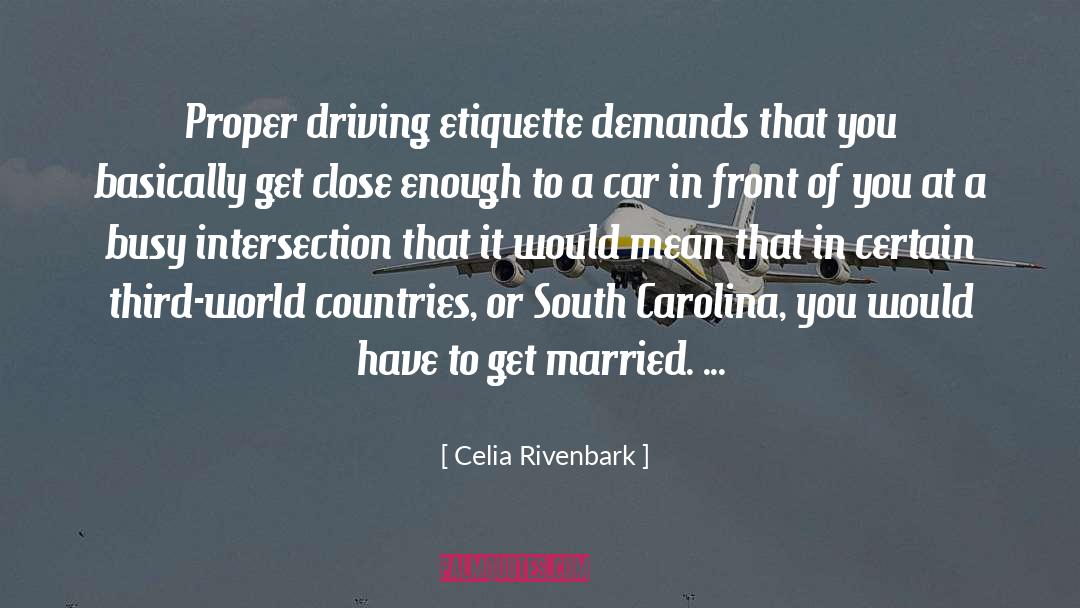 Network Etiquette quotes by Celia Rivenbark