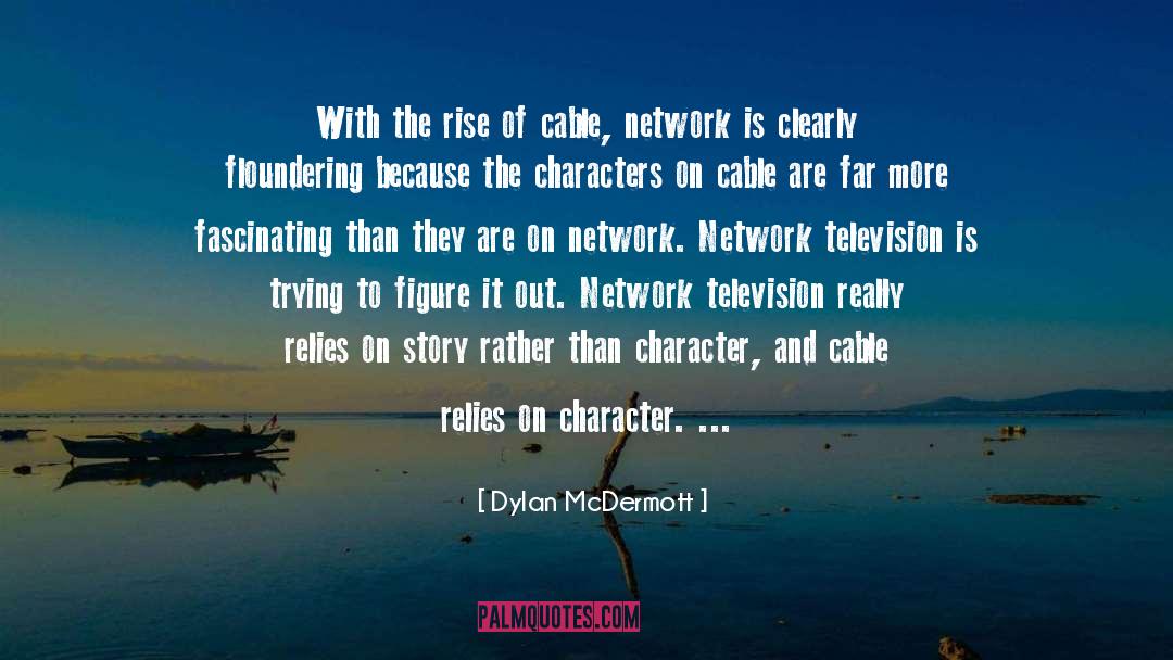 Network Etiquette quotes by Dylan McDermott
