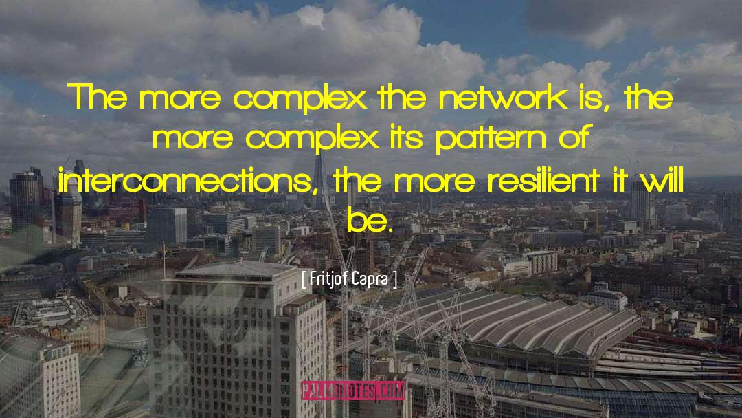 Network Theory quotes by Fritjof Capra