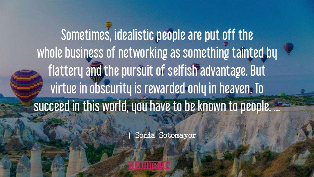 Networking quotes by Sonia Sotomayor