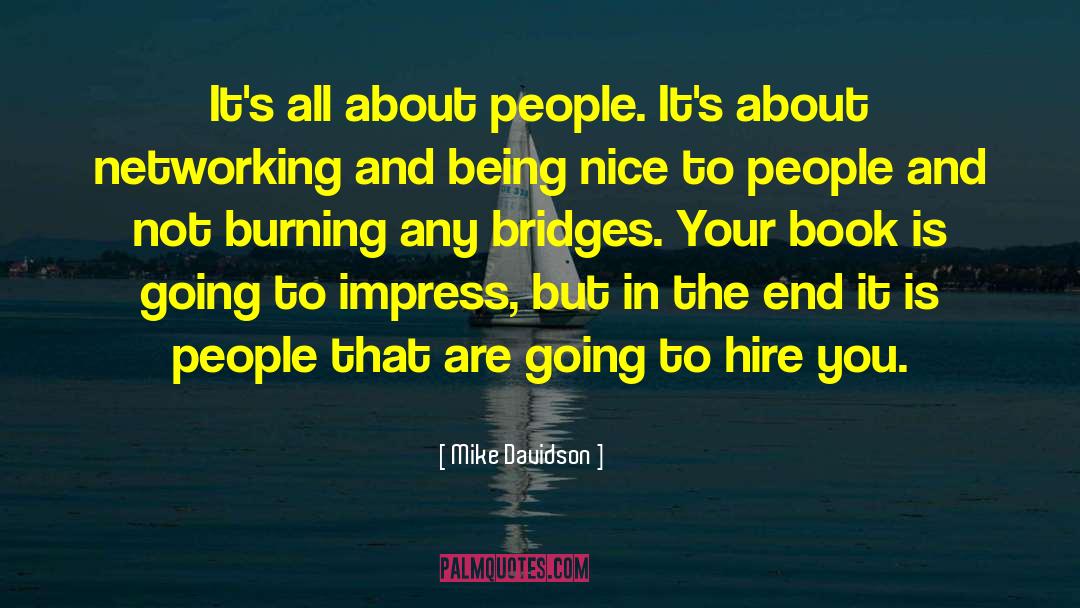 Networking quotes by Mike Davidson